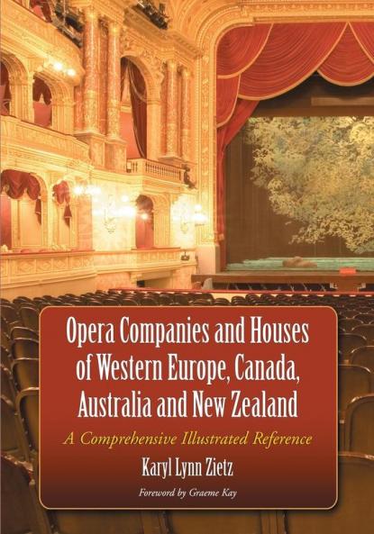 Opera Companies and Houses of Western Europe Canada Australia and New Zealand