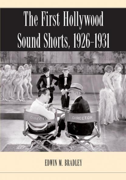 The First Hollywood Sound Shorts 1926-1931