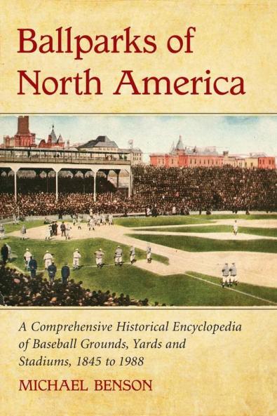 Ballparks of North America