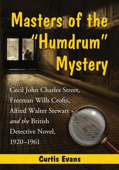 Masters of the Humdrum Mystery
