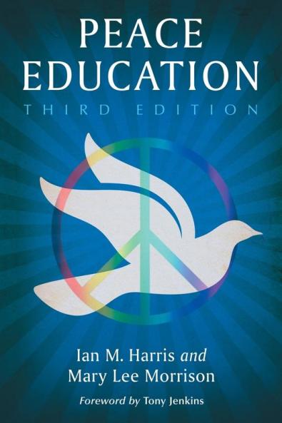 Peace Education 3d ed.