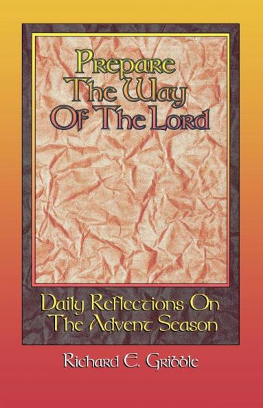 Prepare The Way Of The Lord