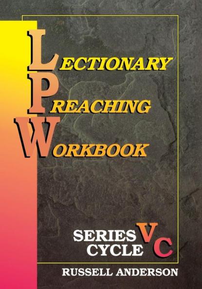 Lectionary Preaching Workbook Series V Cycle C