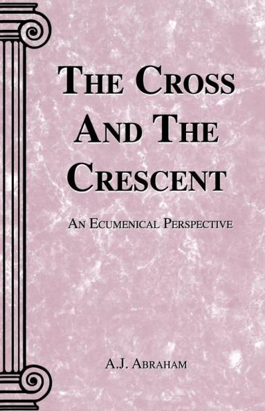 CROSS AND THE CRESCENT THE