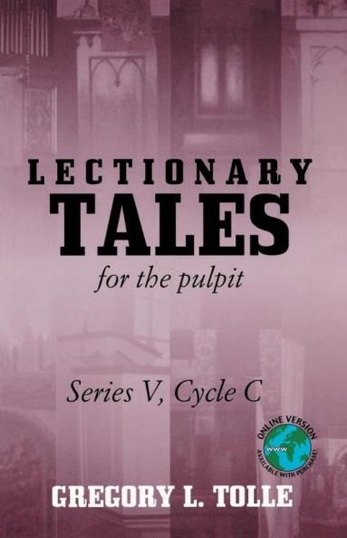 Lectionary Tales for the Pulpit Series V Cycle C