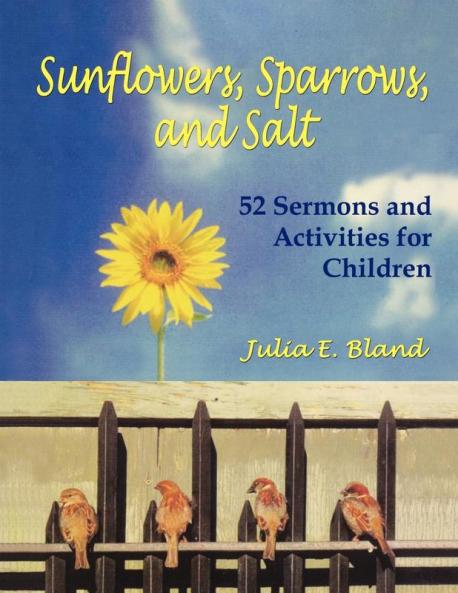 Sunflowers Sparrows and Salt