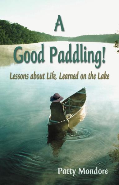 GOOD PADDLING A