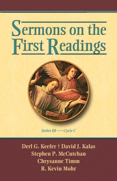 SERMONS ON THE FIRST READINGS SERIES III CYCLE C