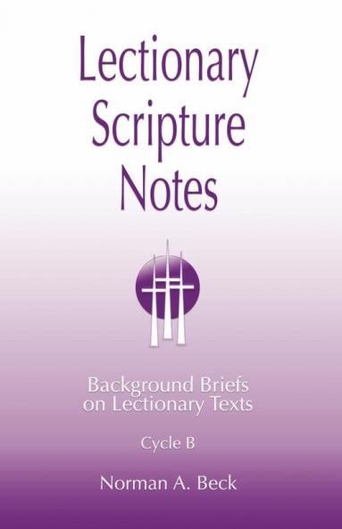 Lectionary Scripture Notes Cycle B