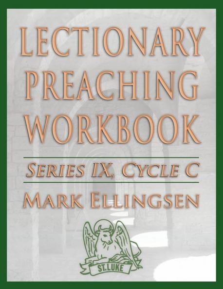 Lectionary Preaching Workbook Series IX Cycle C