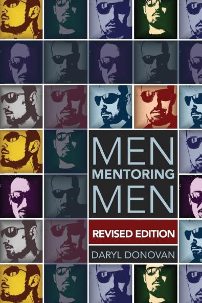 Men Mentoring Men Revised Edition
