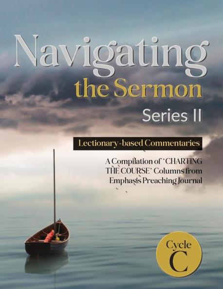 Navigating the Sermon Series II Cycle C