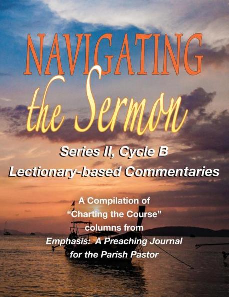 Navigating the Sermon Series II Cycle B