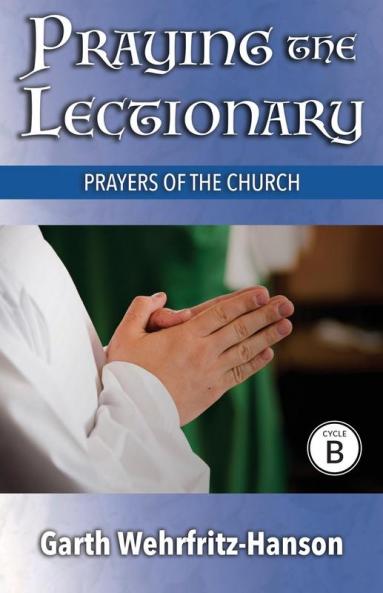 Praying the Lectionary Cycle B
