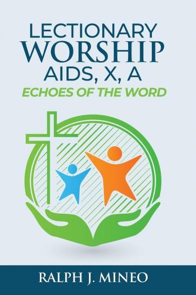 Lectionary Worship Aids Echoes of the Word