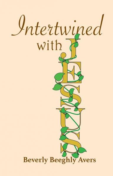 Intertwined with Jesus