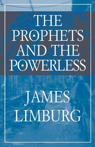 Prophets and the Powerless The