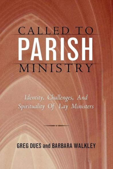 CALLED TO PARISH MINISTRY