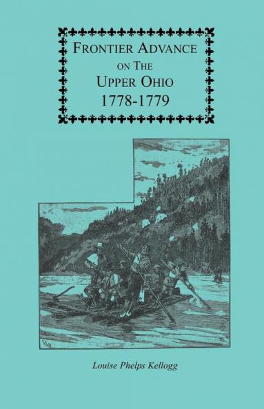 Frontier Advance on the Upper Ohio 1778-1779