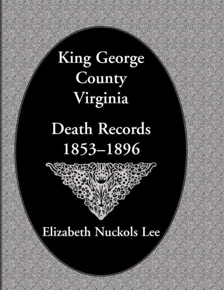 King George County Virginia Death Records 1853-1896