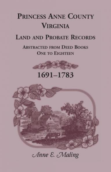 Princess Anne County Virginia Land and Probate Records
