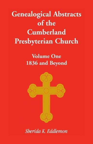Cumberland Presbyterian Church Volume One