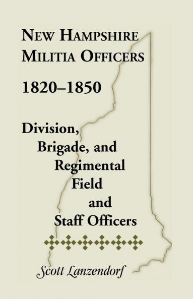 New Hampshire Militia Officers 1820-1850