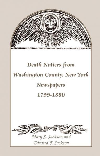 Death Notices from Washington County New York Newspapers 1799-1880