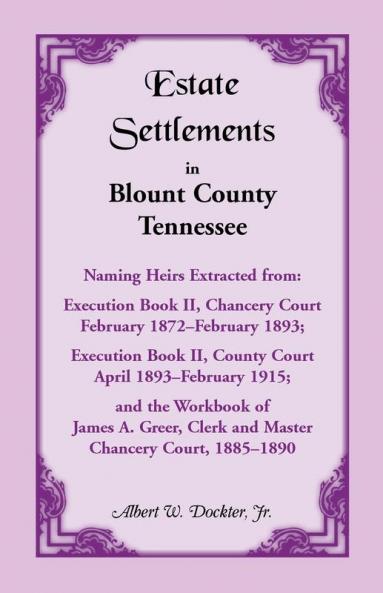 Estate Settlements of Blount County Tennessee