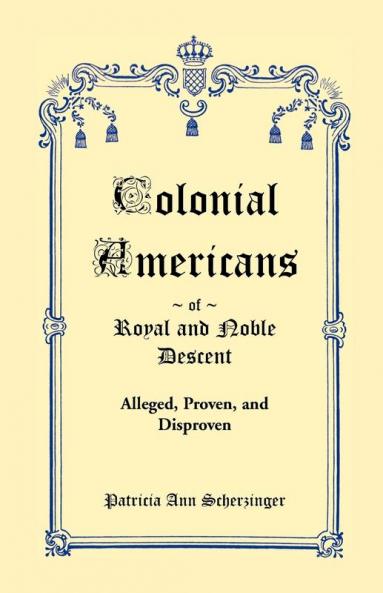 Colonial Americans of Royal and Noble Descent