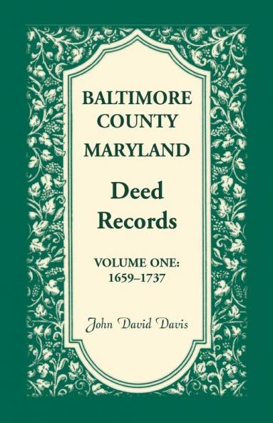 Baltimore County Maryland Deed Records Volume 1