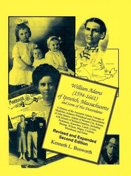 William Adams (1594-1661) of Ipswich Massachusetts and Some of his Descendants