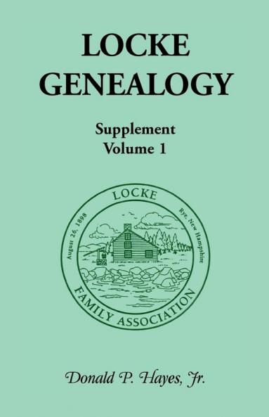 Locke Genealogy Supplement Vol. 1