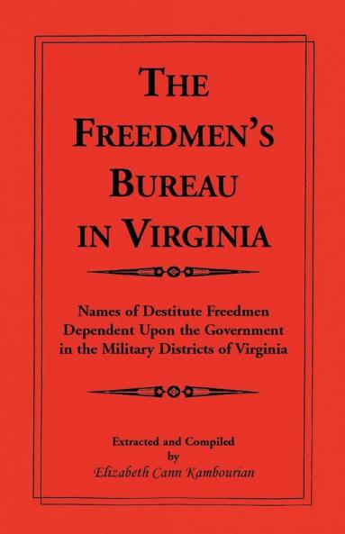 The Freedmen's Bureau in Virginia