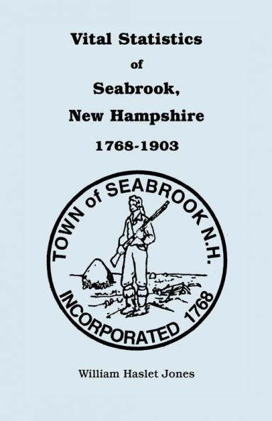Vital Statistics of Seabrook New Hampshire 1768-1903