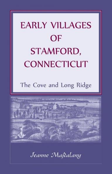 Early Villages of Stamford Connecticut