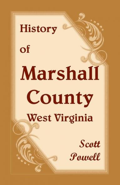 History of Marshall County West Virginia