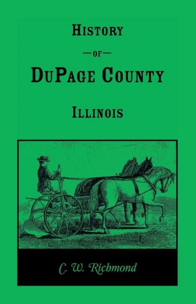 History of Dupage County Illinois
