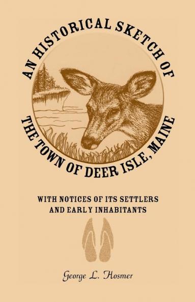 An Historical Sketch of the Town of Deer Isle Maine