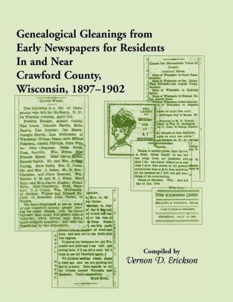 Genealogical Gleanings from Early Newspapers for Residents in and Near Crawford Co Wisconsin 1897-1902