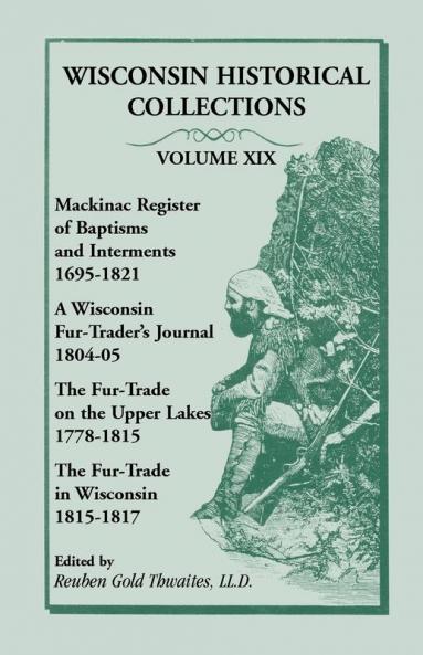 Wisconsin Historical Collections Volume XIX