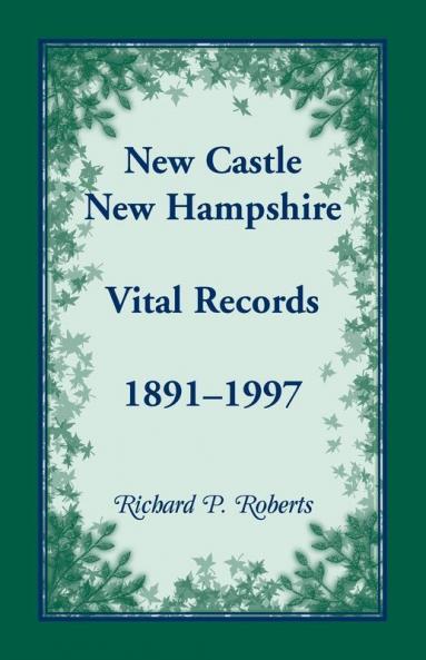 New Castle New Hampshire Vital Records 1891-1997