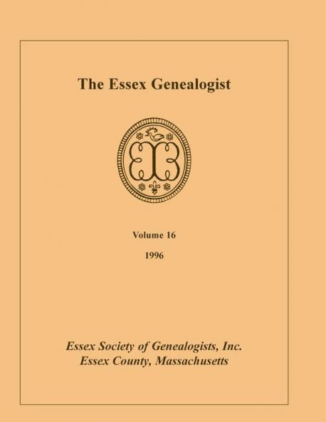 The Essex Genealogist Volume 16 1996