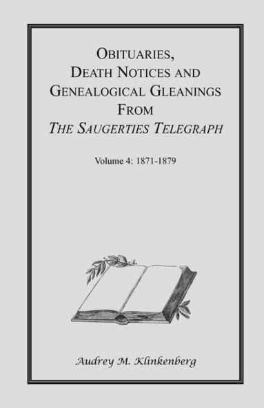 Obituaries Death Notices & Genealogical Gleanings from the Saugerties Telegraph