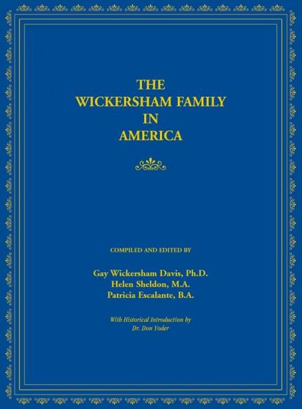 The Wickersham Family in America
