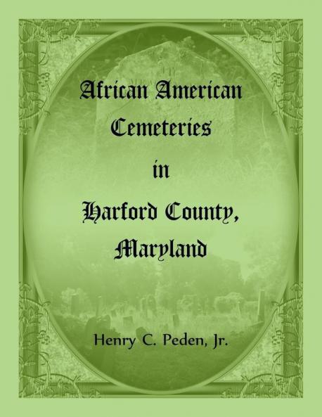 African American Cemeteries in Harford County Maryland
