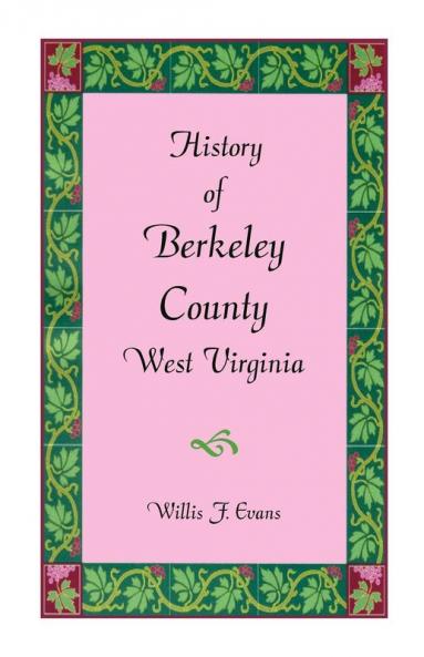 History of Berkeley County West Virginia