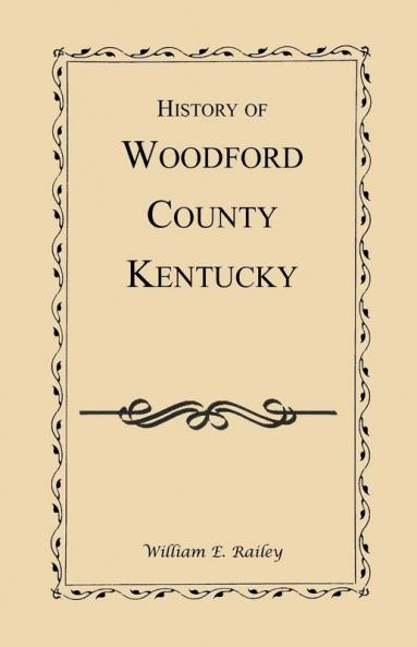 History of Woodford County Kentucky