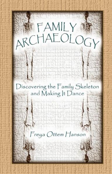 Family Archaeology