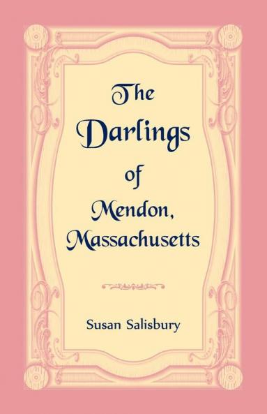 The Darlings of Mendon Massachusetts
